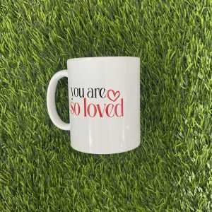 You Are So Loved Mug