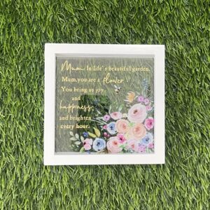 Mum You're a Flower Plaque
