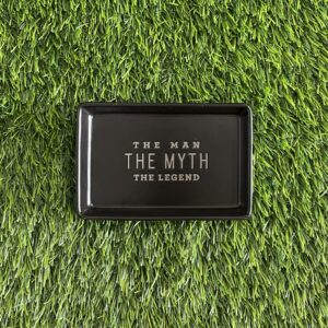 The Man, The Myth Trinket Tray