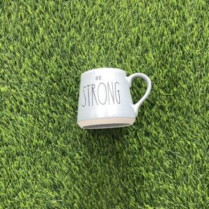 Be Strong Mug