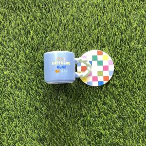 It's a Caffeine Kind of Day Mug with Coaster