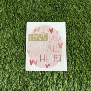 I Love You With All My Heart Card