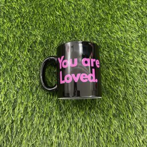 You are Loved Mug