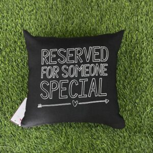Reserved for Someone Special Pillow