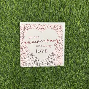 On our Anniversary with all my Love Card
